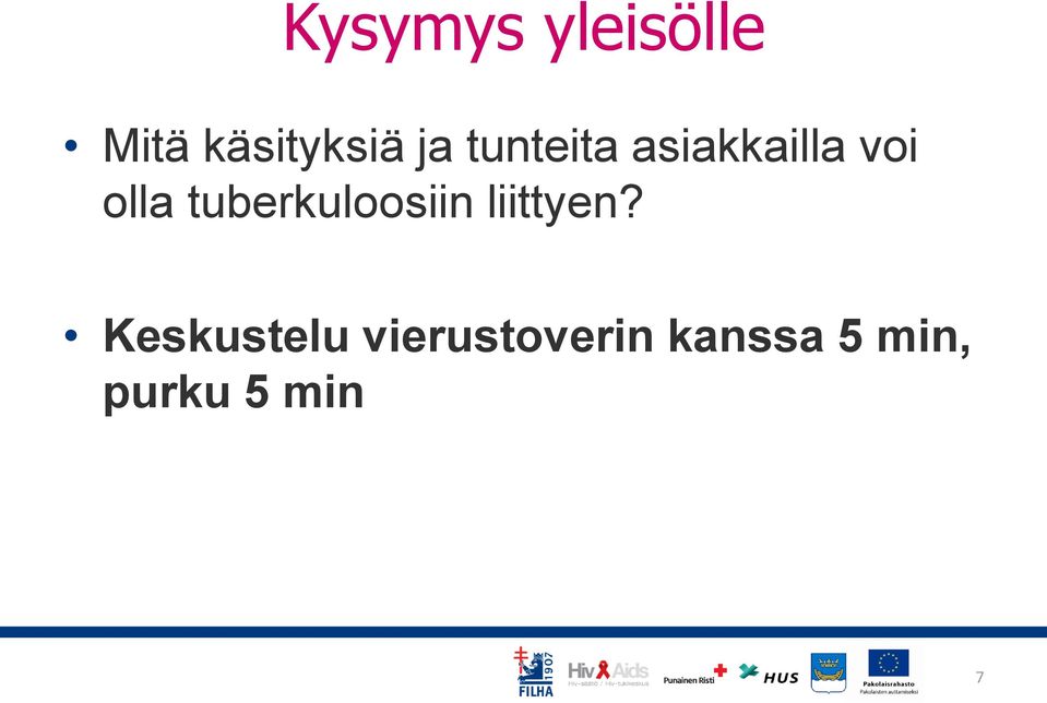 tuberkuloosiin liittyen?