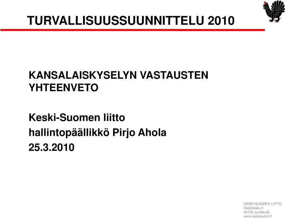 YHTEENVETO Keski-Suomen liitto