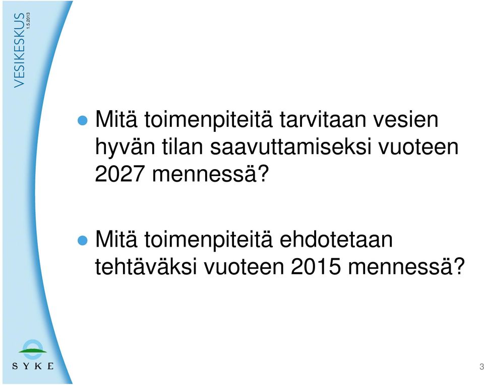 2027 mennessä?