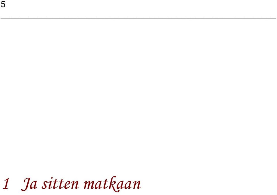 matkaan
