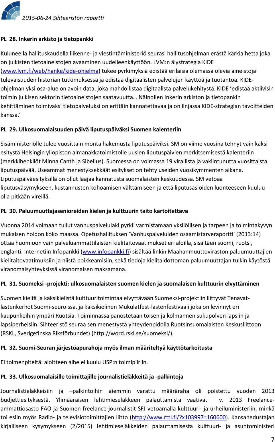 LVM:n älystrategia KIDE (www.lvm.