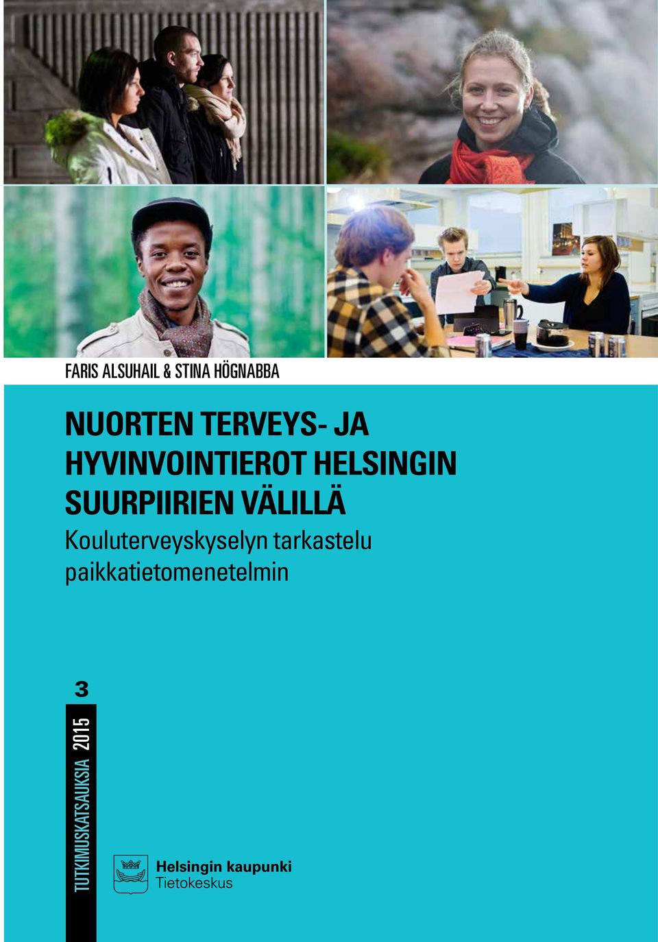 suurpiirien välillä Kouluterveyskyselyn