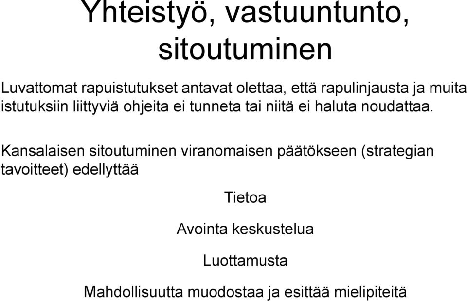 noudattaa.