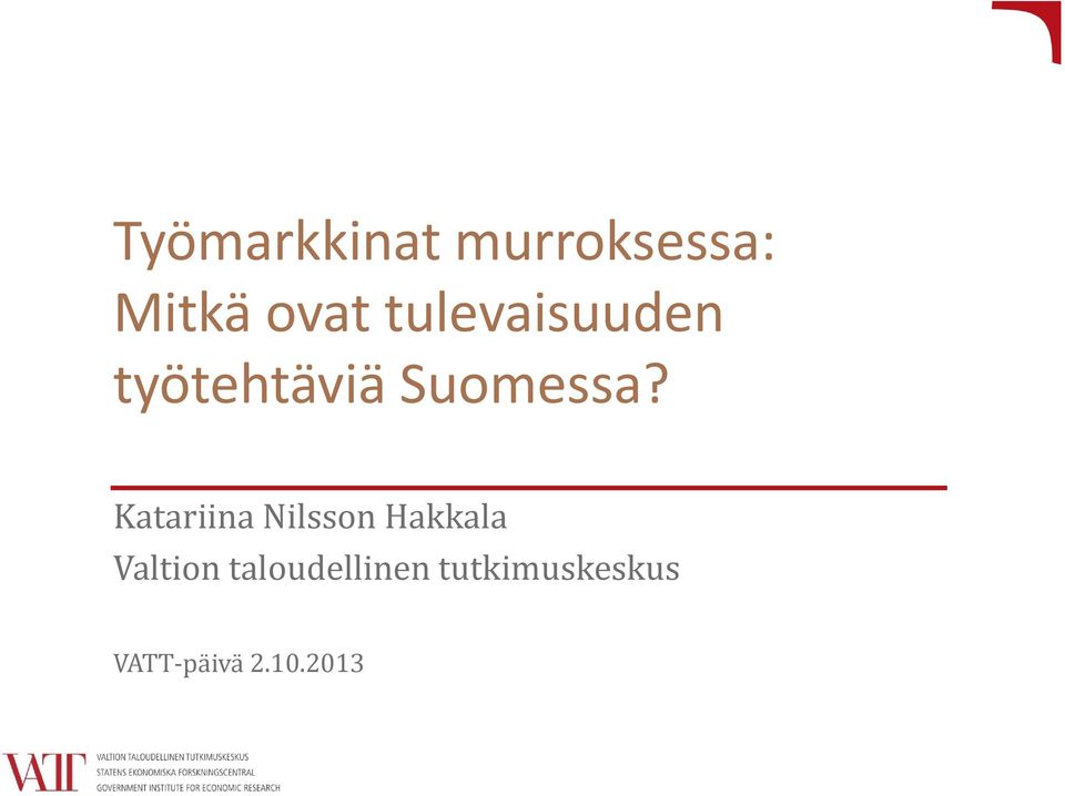 Katariina Nilsson Hakkala Valtion