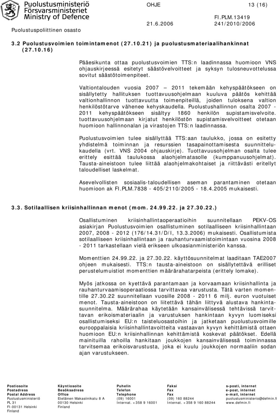 21) ja puolustusmateriaalihankinnat (27.10.