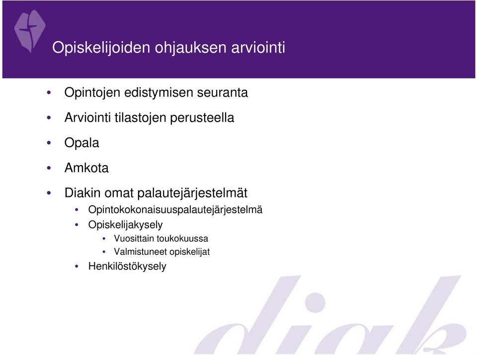 palautejärjestelmät Opintokokonaisuuspalautejärjestelmä