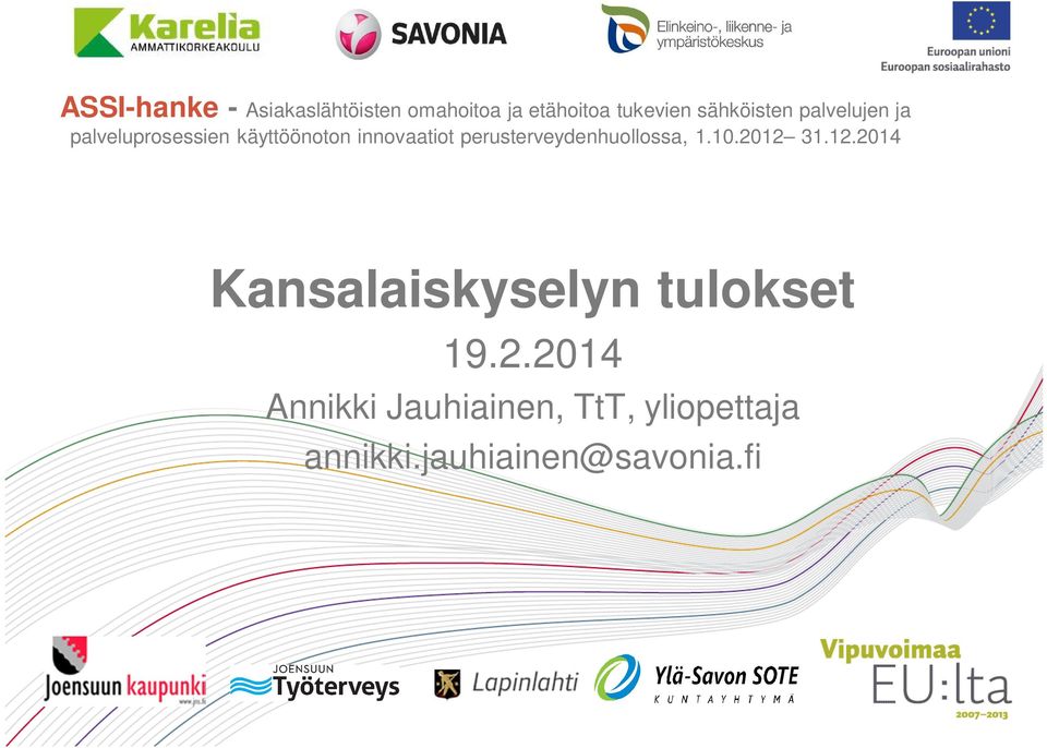 perusterveydenhuollossa, 1.10.2012 31.12.2014 Kansalaiskyselyn tulokset 19.