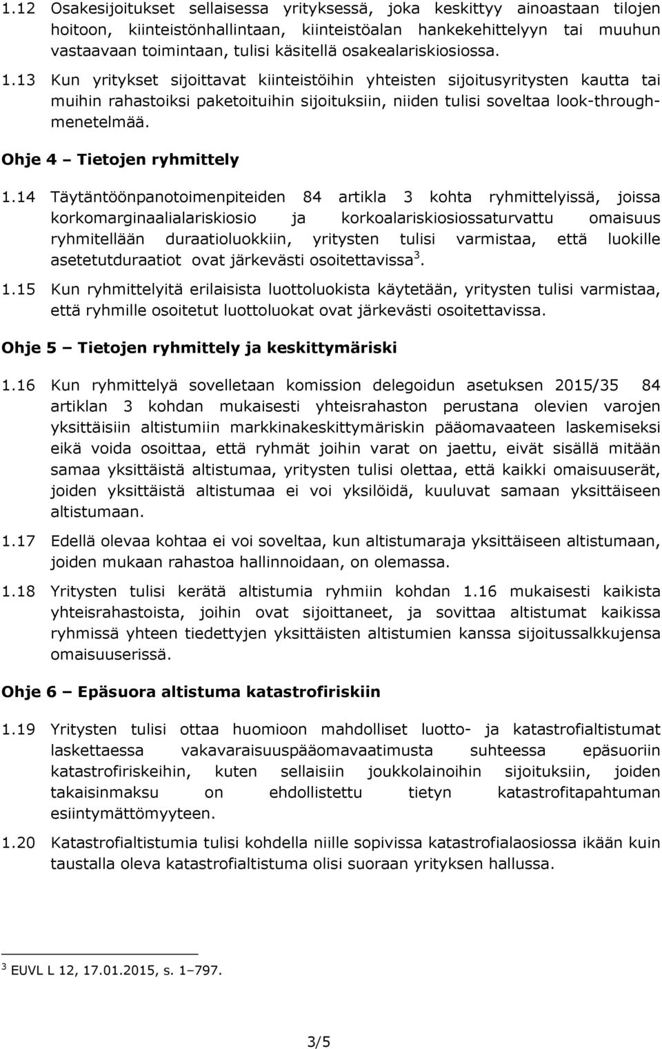 Ohje 4 Tietojen ryhmittely 1.