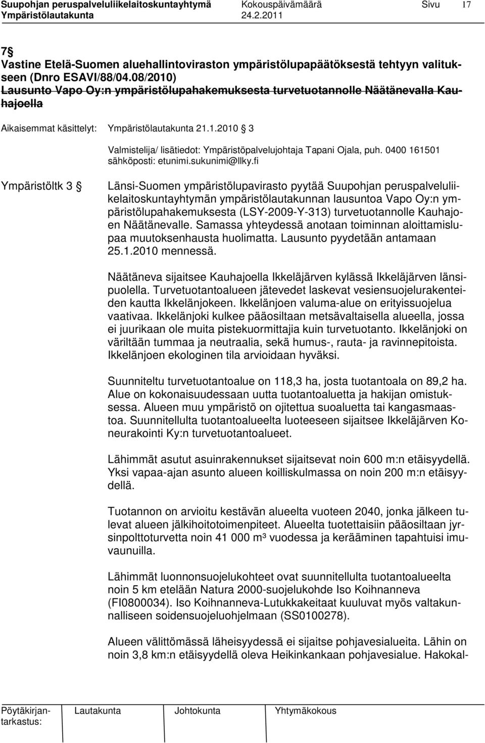 0400 161501 sähköposti: etunimi.sukunimi@llky.