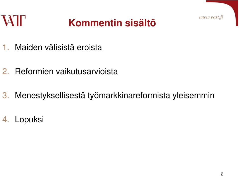 Reformien vaikutusarvioista 3.