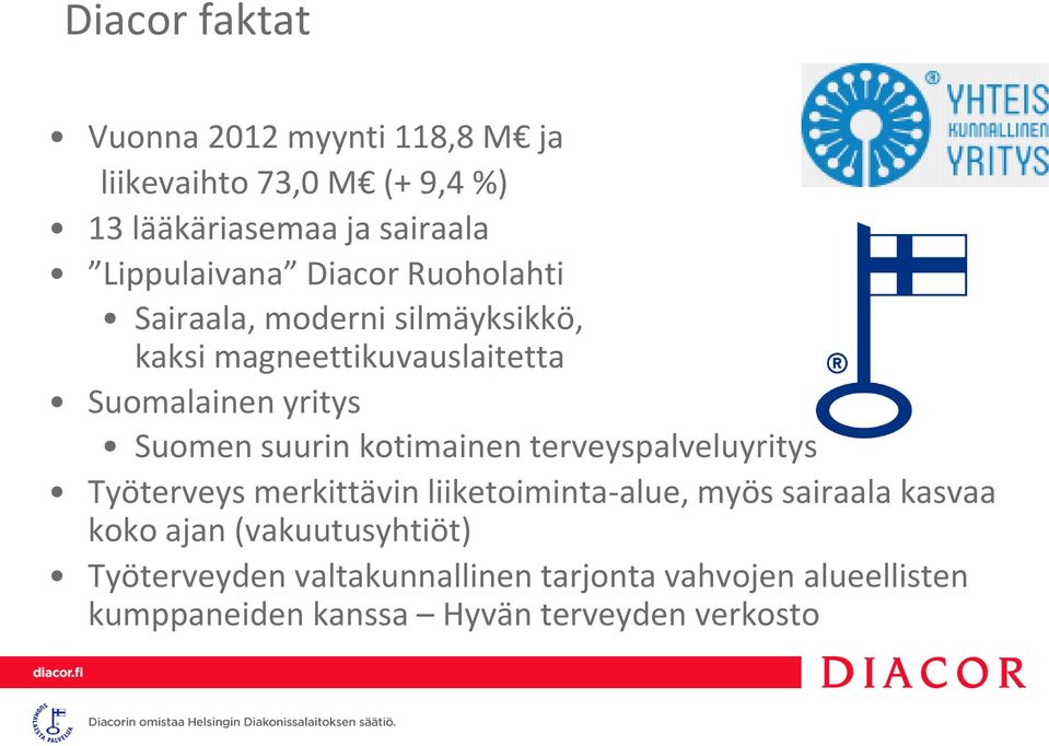Suomen suurin kotimainen terveyspalveluyritys Työterveys merkittävin liiketoiminta-alue, myös sairaala kasvaa