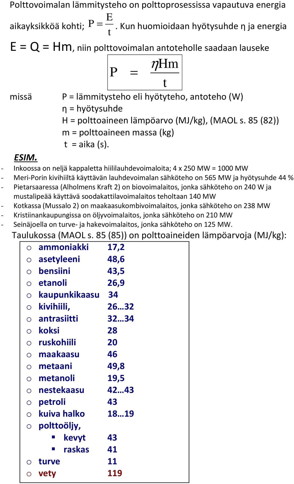 85 (8)) m plaineen massa (kg) aika (s). SIM.