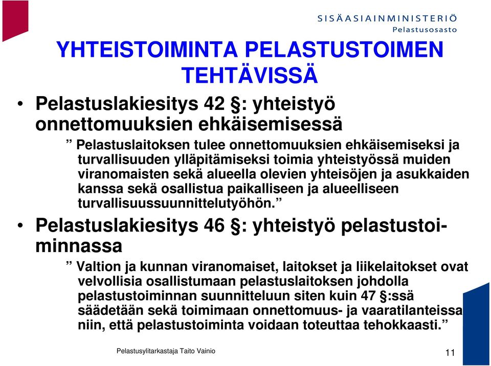 turvallisuussuunnittelutyöhön.