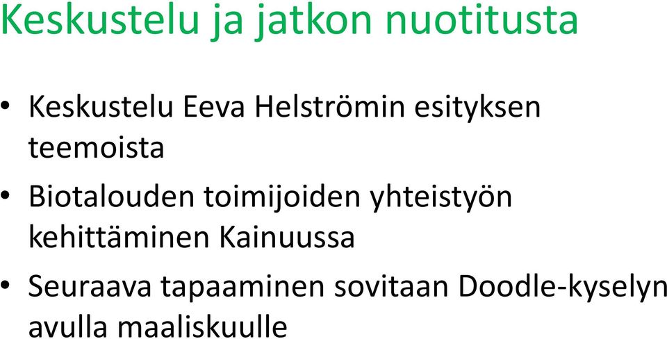 toimijoiden yhteistyön kehittäminen Kainuussa