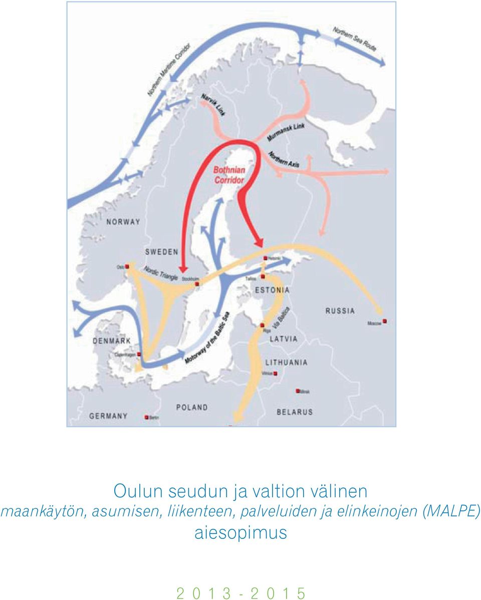 asumisen, liikenteen, palveluiden ja ja