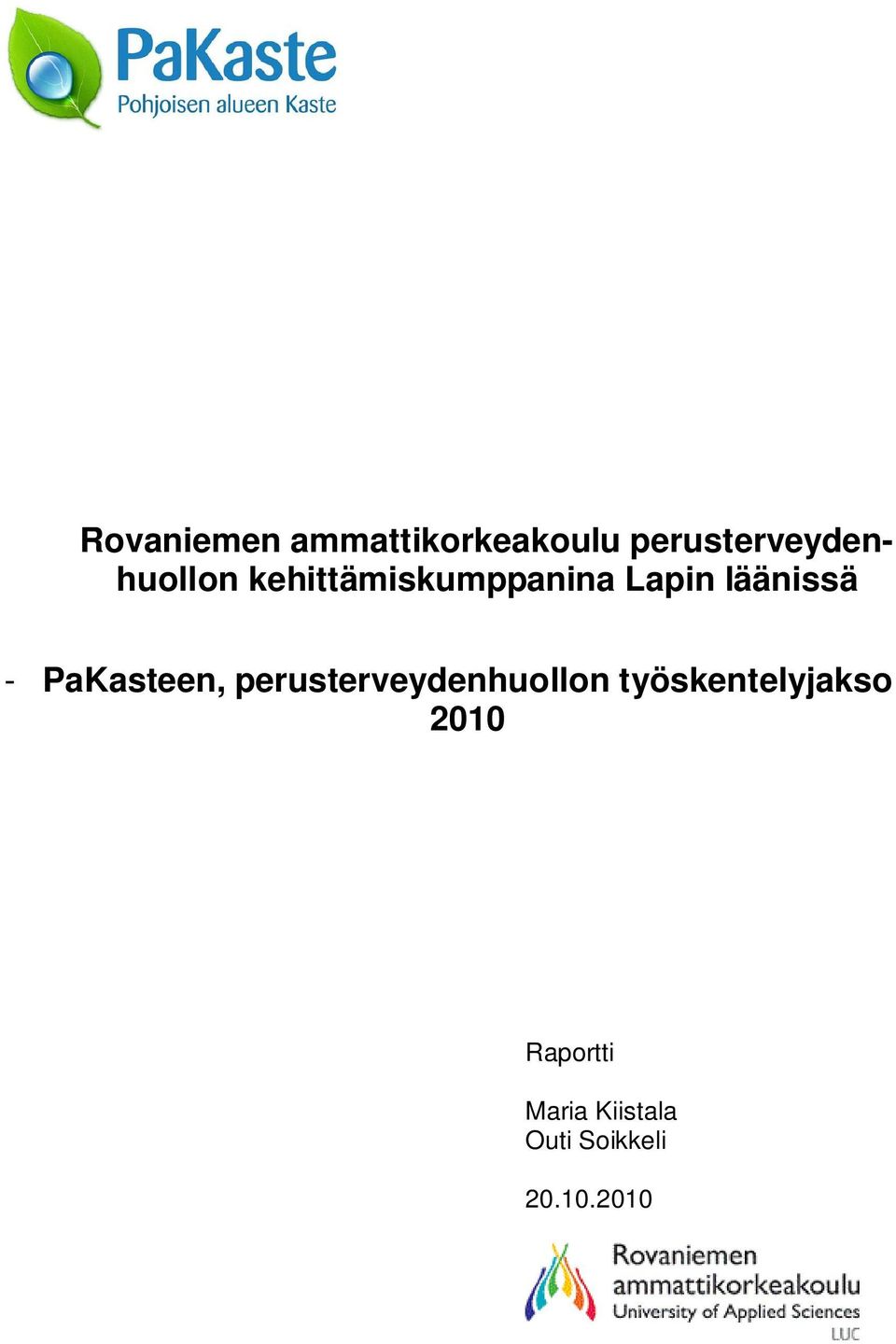 läänissä - PaKasteen, perusterveydenhuollon
