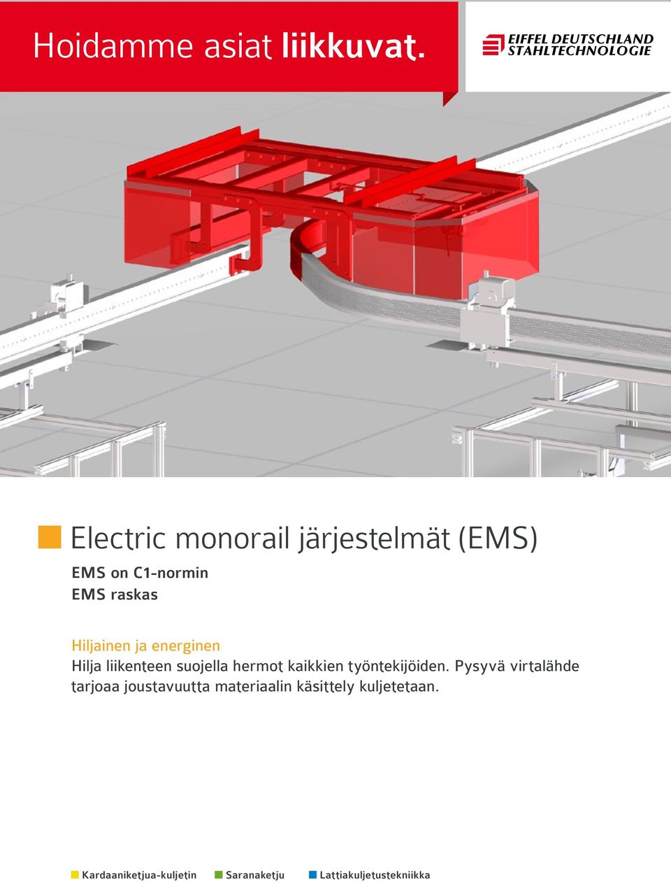 ja energinen Hilja liikenteen suojella hermot kaikkien työntekijöiden.
