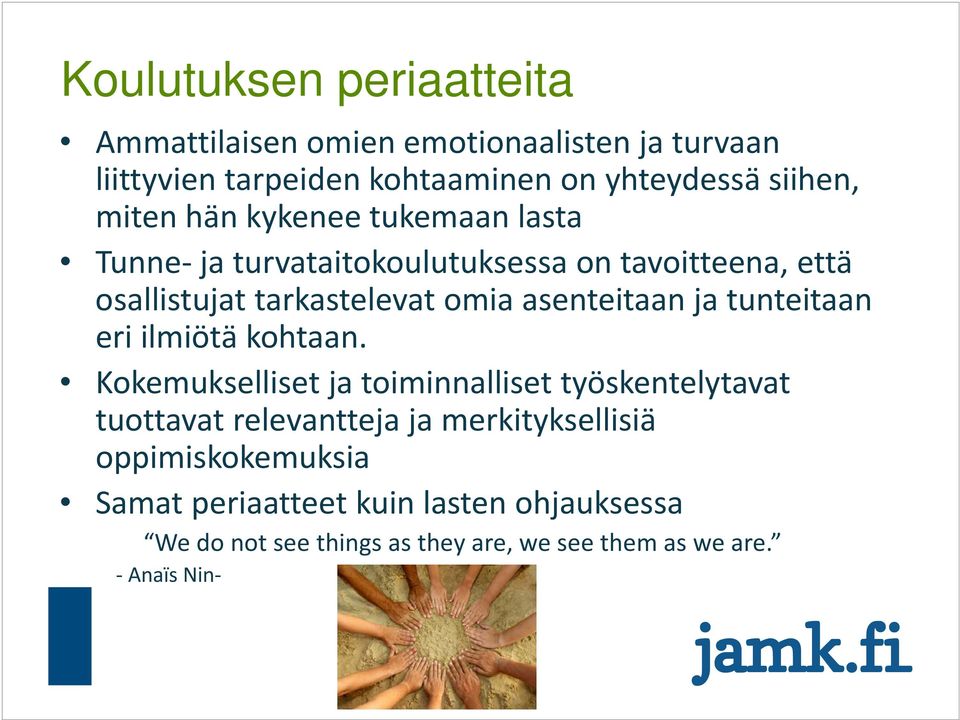 asenteitaan ja tunteitaan eri ilmiötä kohtaan.