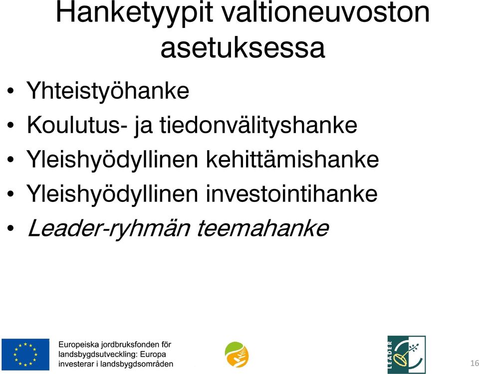 tiedonvälityshanke Yleishyödyllinen