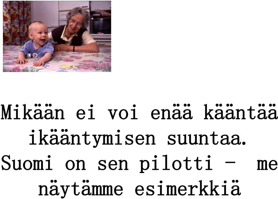 suuntaa.