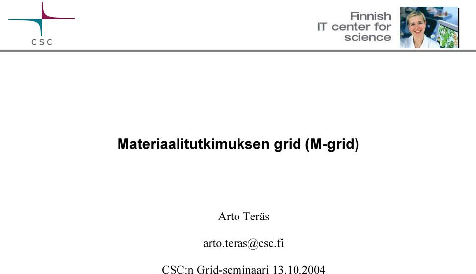 Teräs arto.teras@csc.
