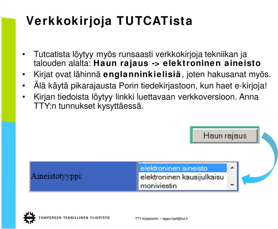 englanninkielisiä, joten hakusanat myös.