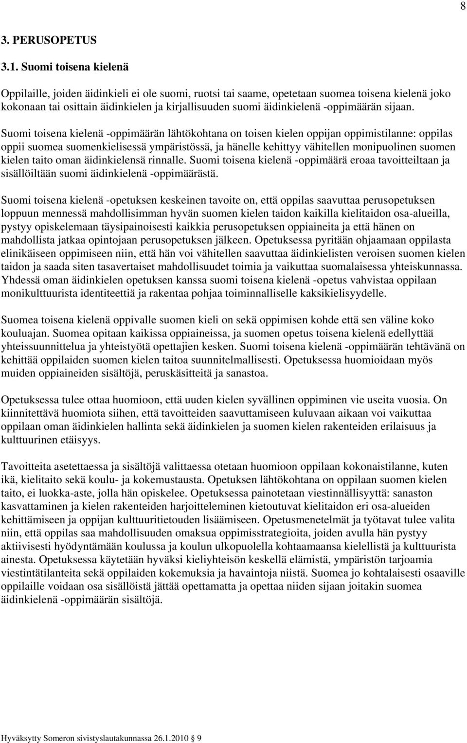 -oppimäärän sijaan.