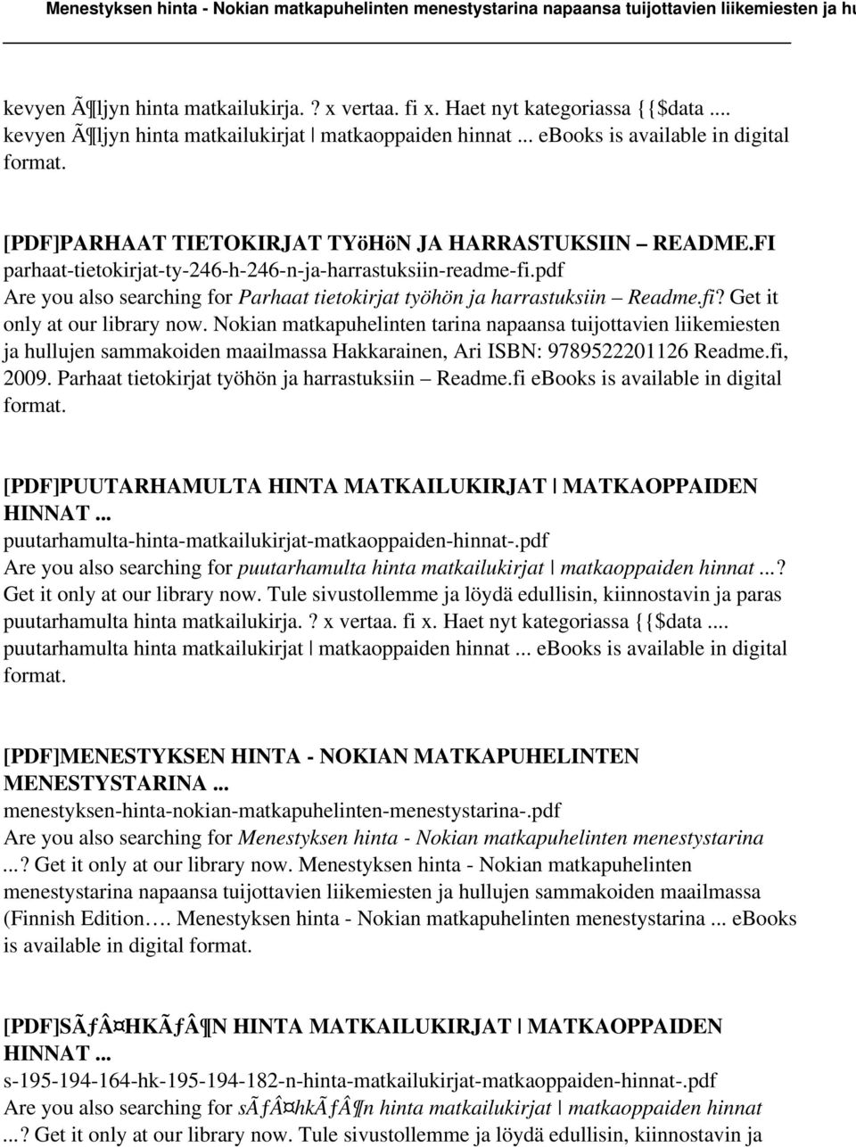 pdf Are you also searching for Parhaat tietokirjat työhön ja harrastuksiin Readme.fi? Get it only at our library now.