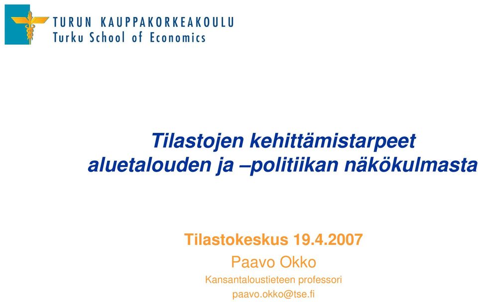 näkökulmasta Tilastokeskus 19.4.