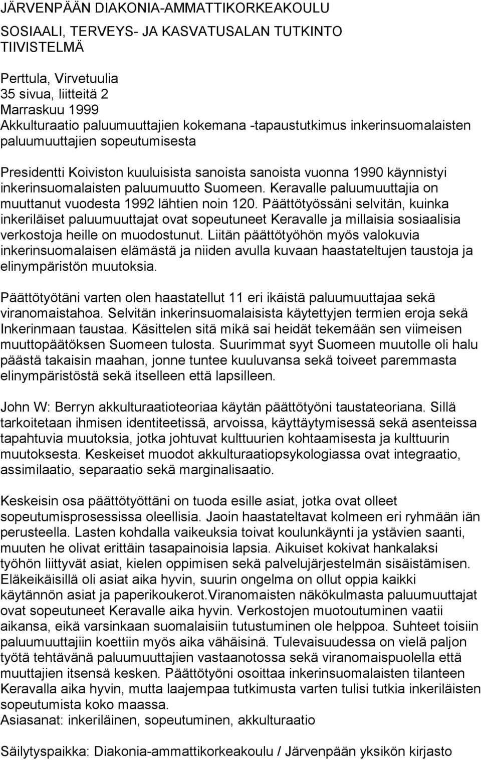 Keravalle paluumuuttajia on muuttanut vuodesta 1992 lähtien noin 120.