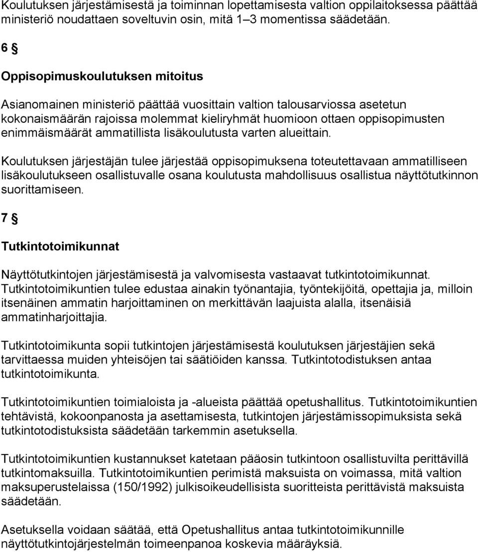 ammatillista lisäkoulutusta varten alueittain.