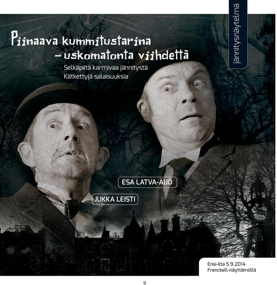 jännitysnäytelmä JUKKA LEISTI ESA