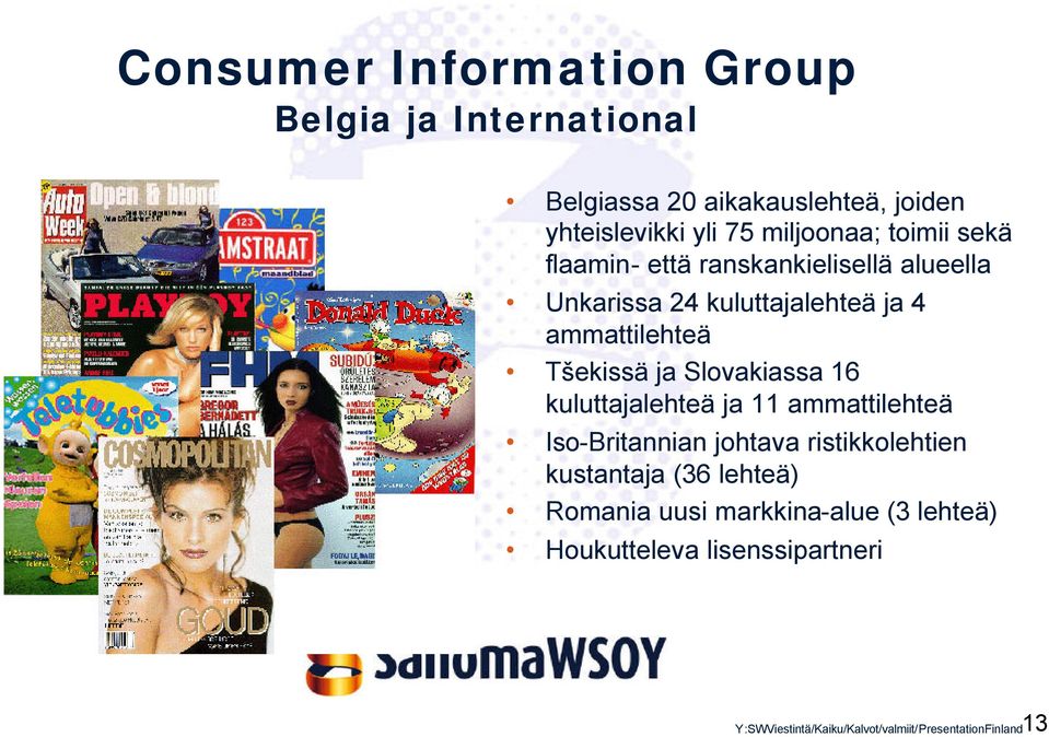 Tšekissä ja Slovakiassa 16 kuluttajalehteä ja 11 ammattilehteä Iso-Britannian johtava ristikkolehtien kustantaja (36