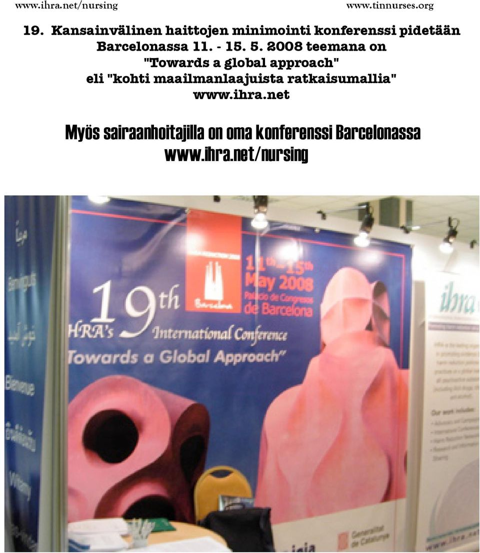 2008 teemana on "Towards a global approach" eli "kohti