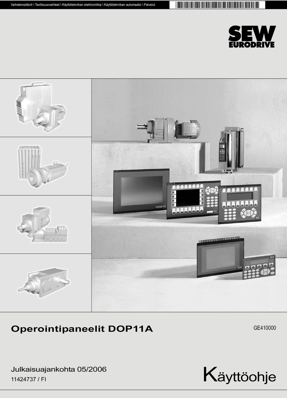 automaatio \ Palvelut Operointipaneelit DOP11A