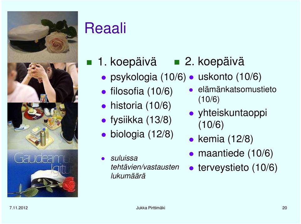 (13/8) biologia (12/8) suluissa tehtävien/vastausten lukumäärä 2.