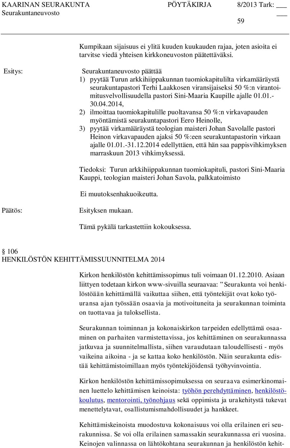 Sini-Maaria Kaupille ajalle 01.01.- 30.04.