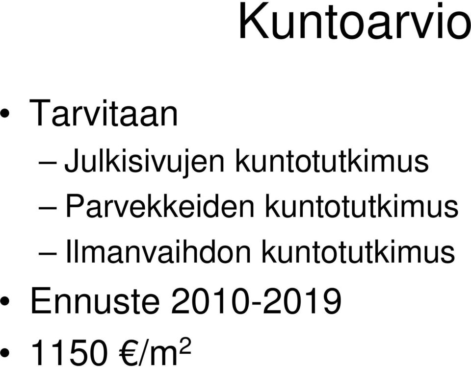 Parvekkeiden kuntotutkimus