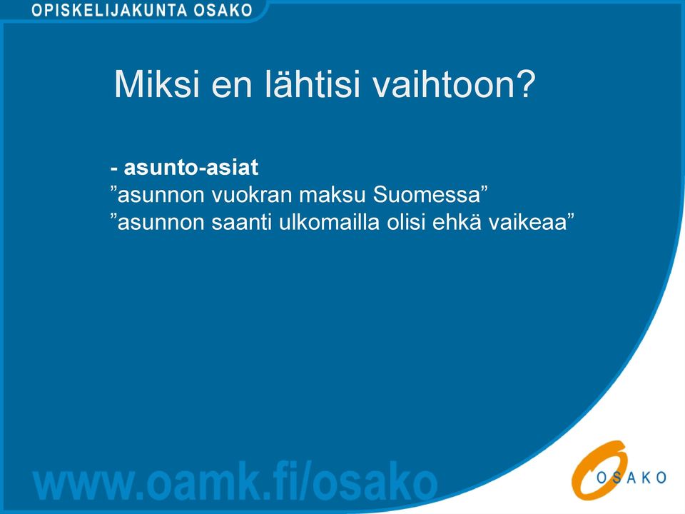 vuokran maksu Suomessa