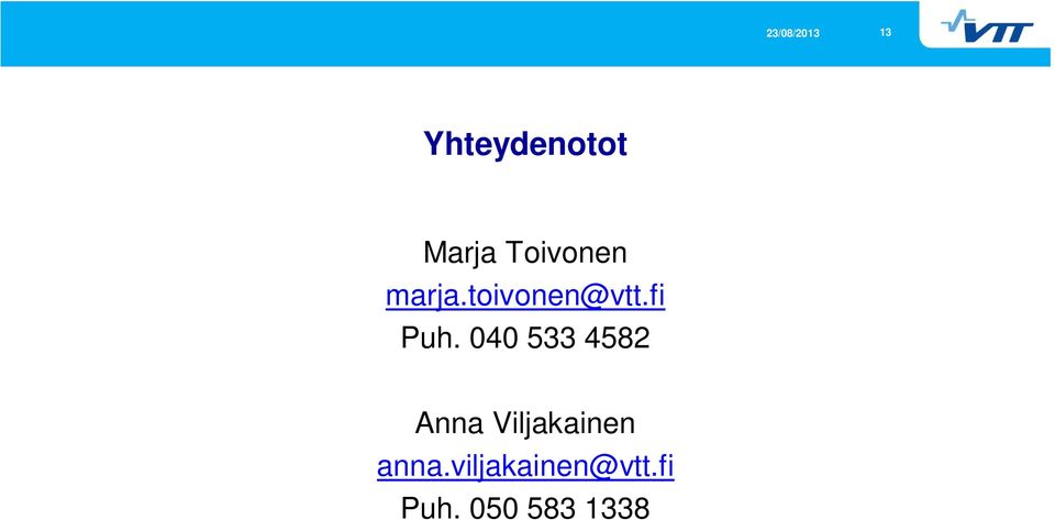 040 533 4582 Anna Viljakainen