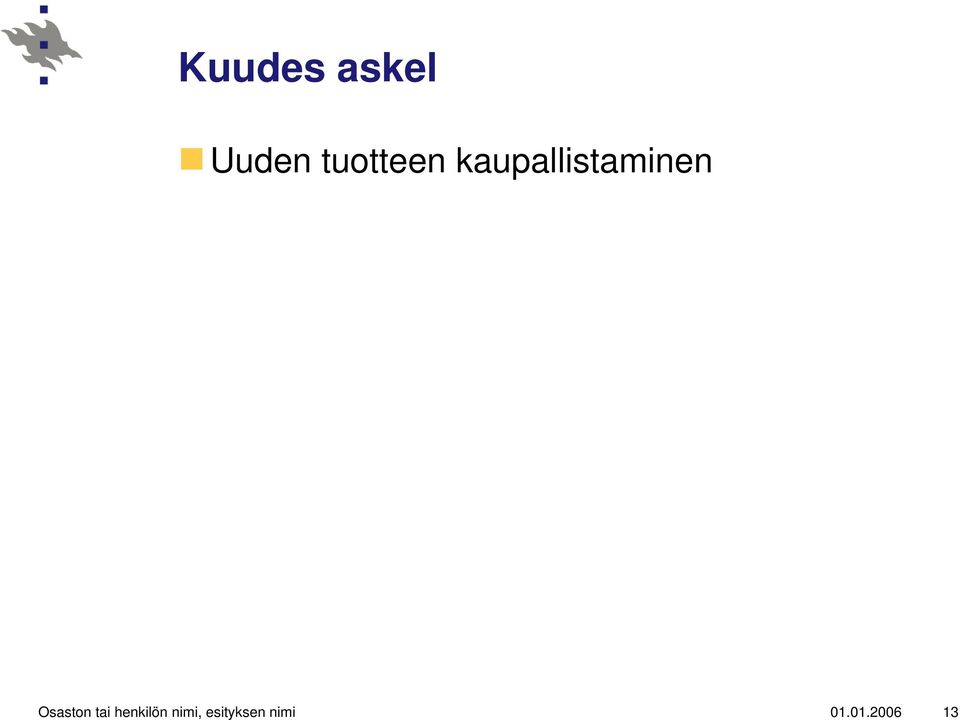 kaupallistaminen Osaston