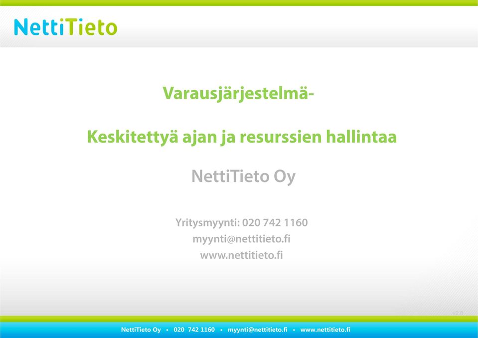 NettiTieto Oy Yritysmyynti: 020