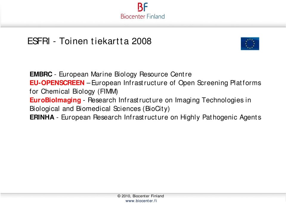 (FIMM) EuroBioImaging - Research Infrastructure on Imaging Technologies in Biological