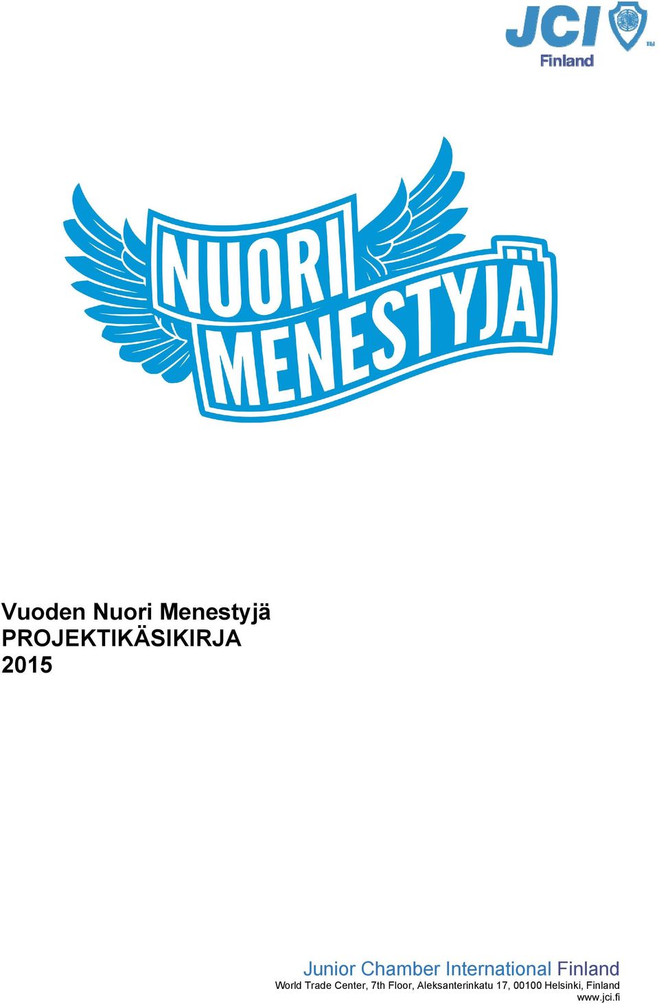 Menestyjä