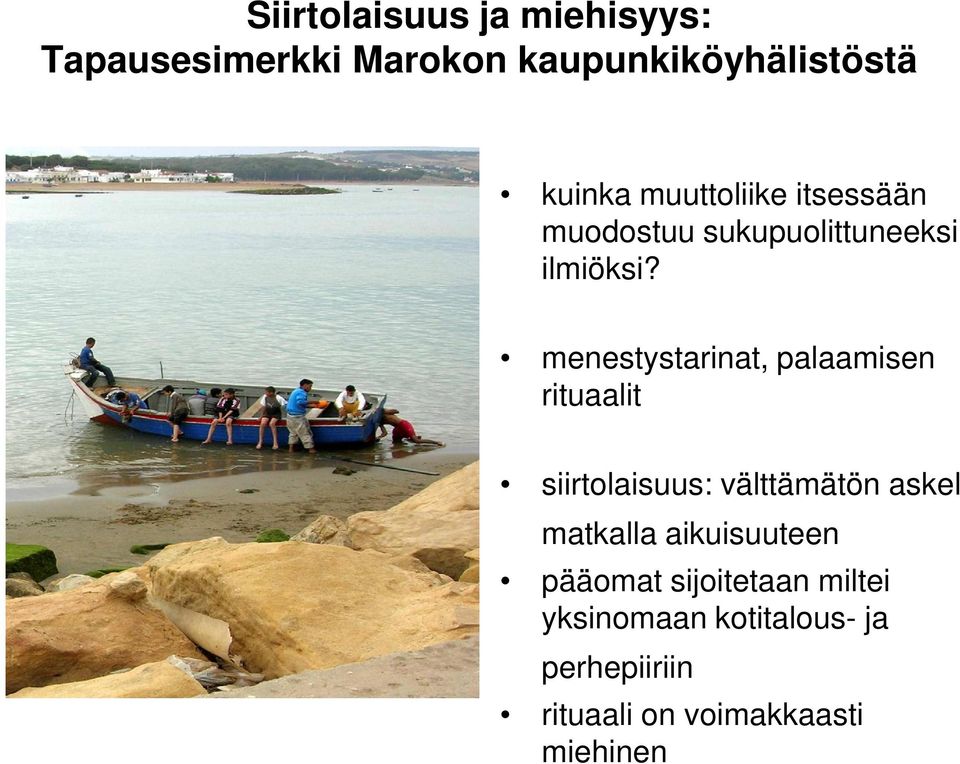 menestystarinat, palaamisen rituaalit siirtolaisuus: välttämätön askel matkalla