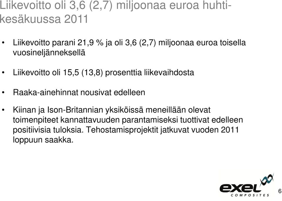 Raaka-ainehinnat nousivat edelleen Kiinan ja Ison-Britannian yksiköissä meneillään olevat toimenpiteet