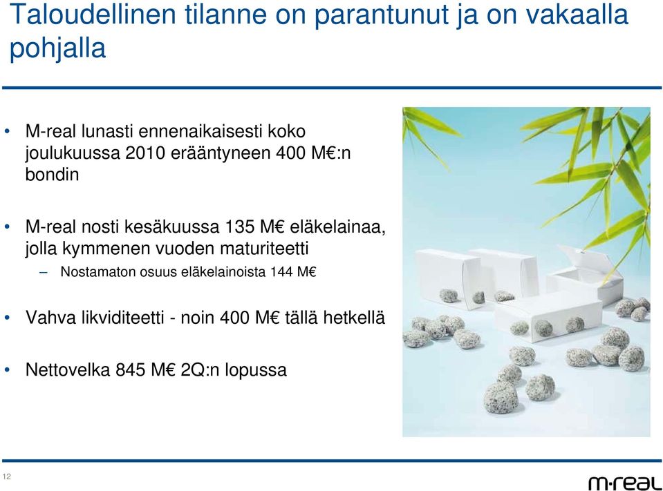 kesäkuussa 135 eläkelainaa, jolla kymmenen vuoden maturiteetti Nostamaton osuus