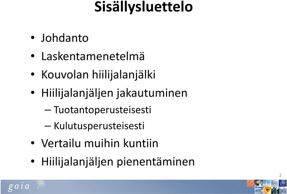 jakautuminen Tuotantoperusteisesti