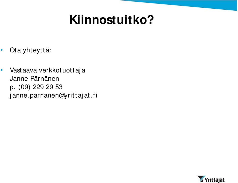 verkkotuottaja Janne