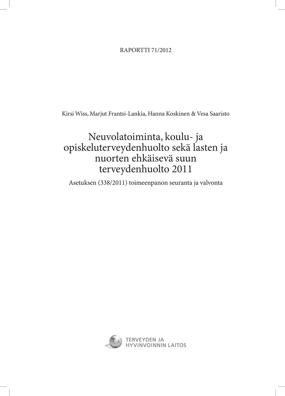 opiskeluterveydenhuolto sekä lasten ja nuorten ehkäisevä suun